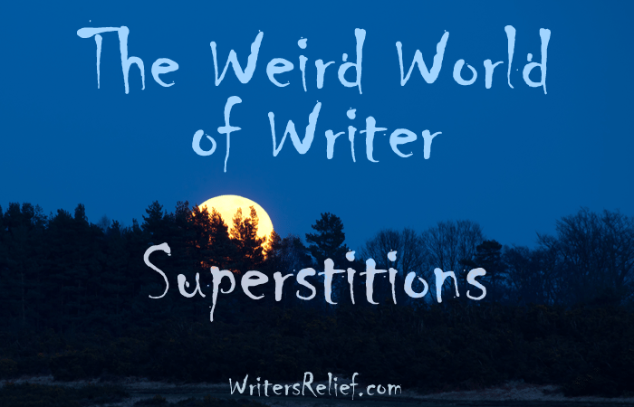 Writer Superstitions