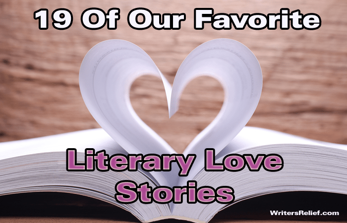 19 Of Our Favorite Literary Love Stories