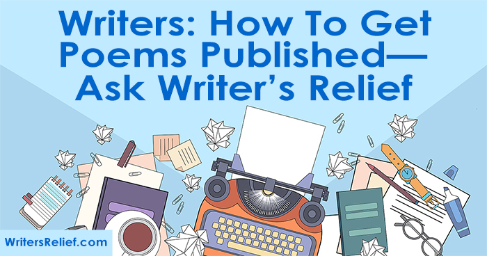 Writers: How to Get Poems Published