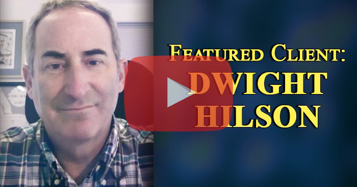 Featured Client: Dwight Hilson